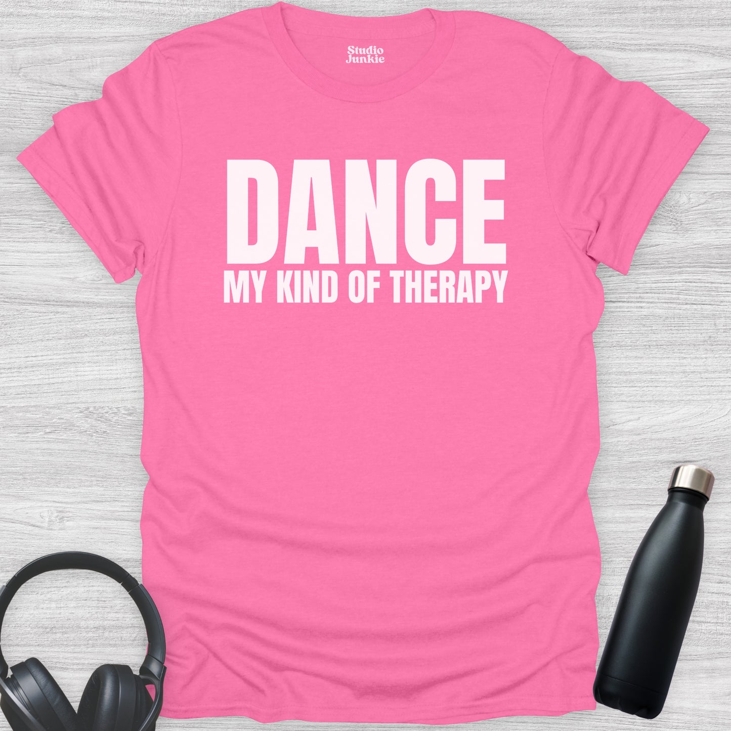 Dance My Kind of Therapy Adult T-Shirt in color Azalea Pink