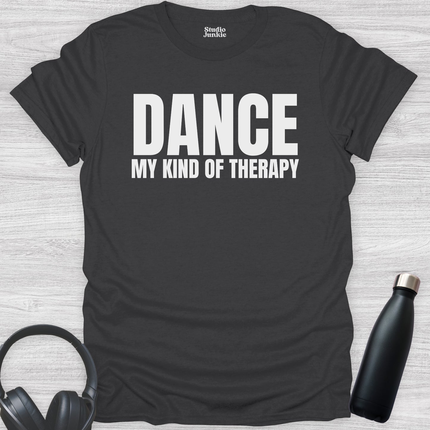 Dance My Kind of Therapy Adult T-Shirt in color Charcoal
