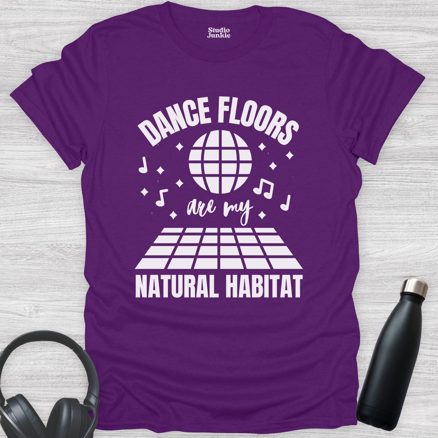 Dance Floors are My Natural Habitat Adult T-Shirt in color Purple