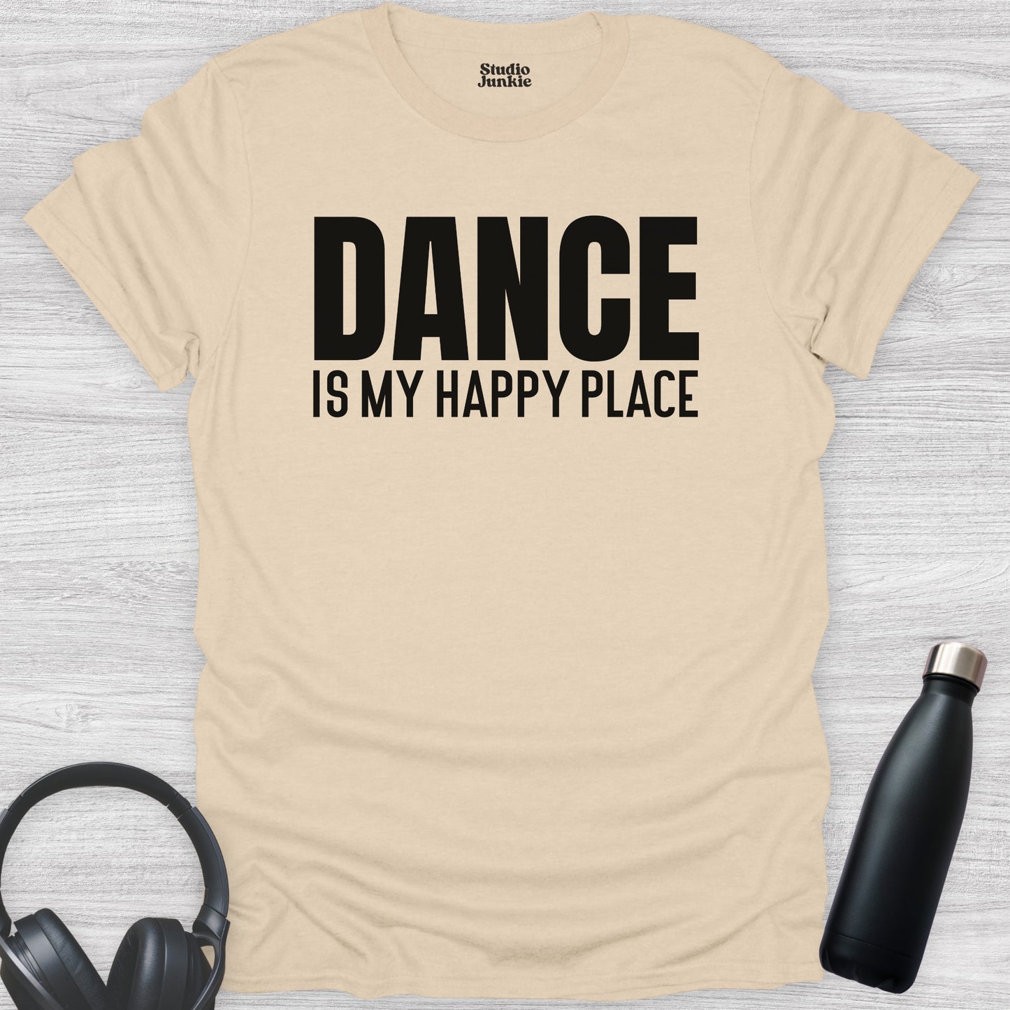 Dance is My Happy Place Adult T-Shirt in color Sand