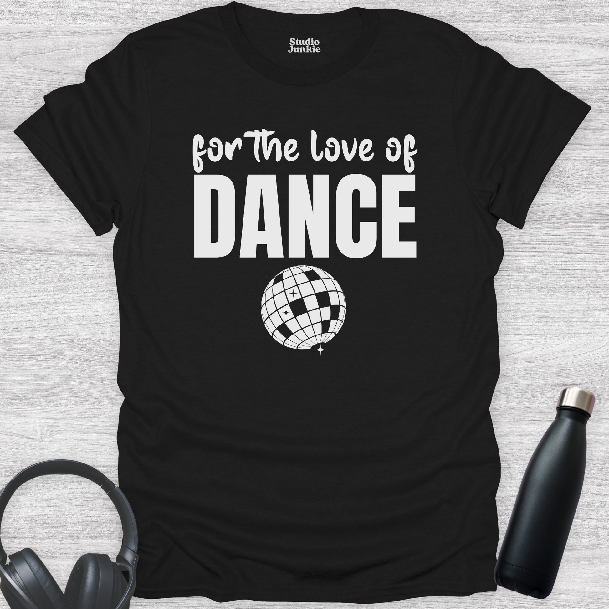 For the Love of Dance Adult T-Shirt in color Black