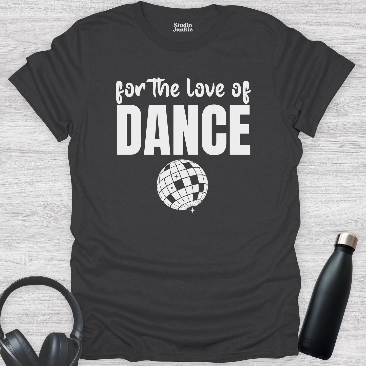 For the Love of Dance Adult T-Shirt in color Charcoal