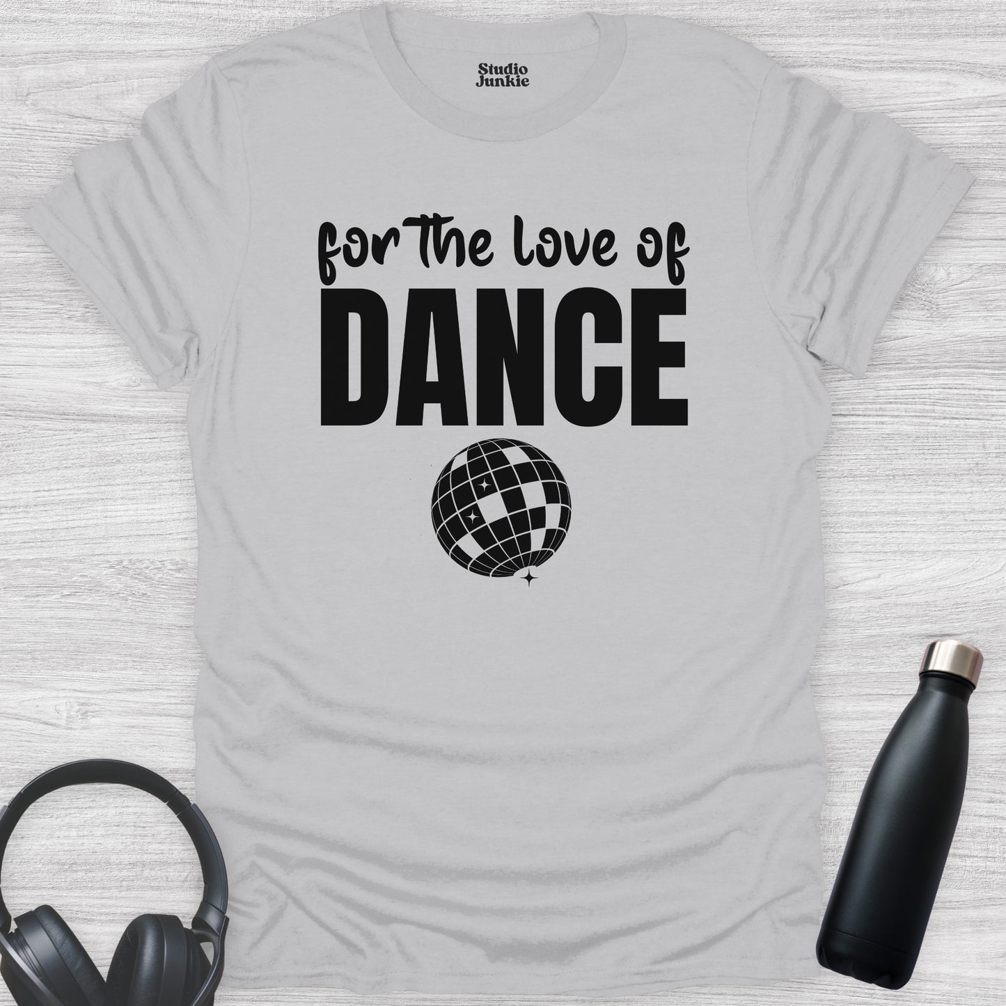 For the Love of Dance Adult T-Shirt in color Ice Grey