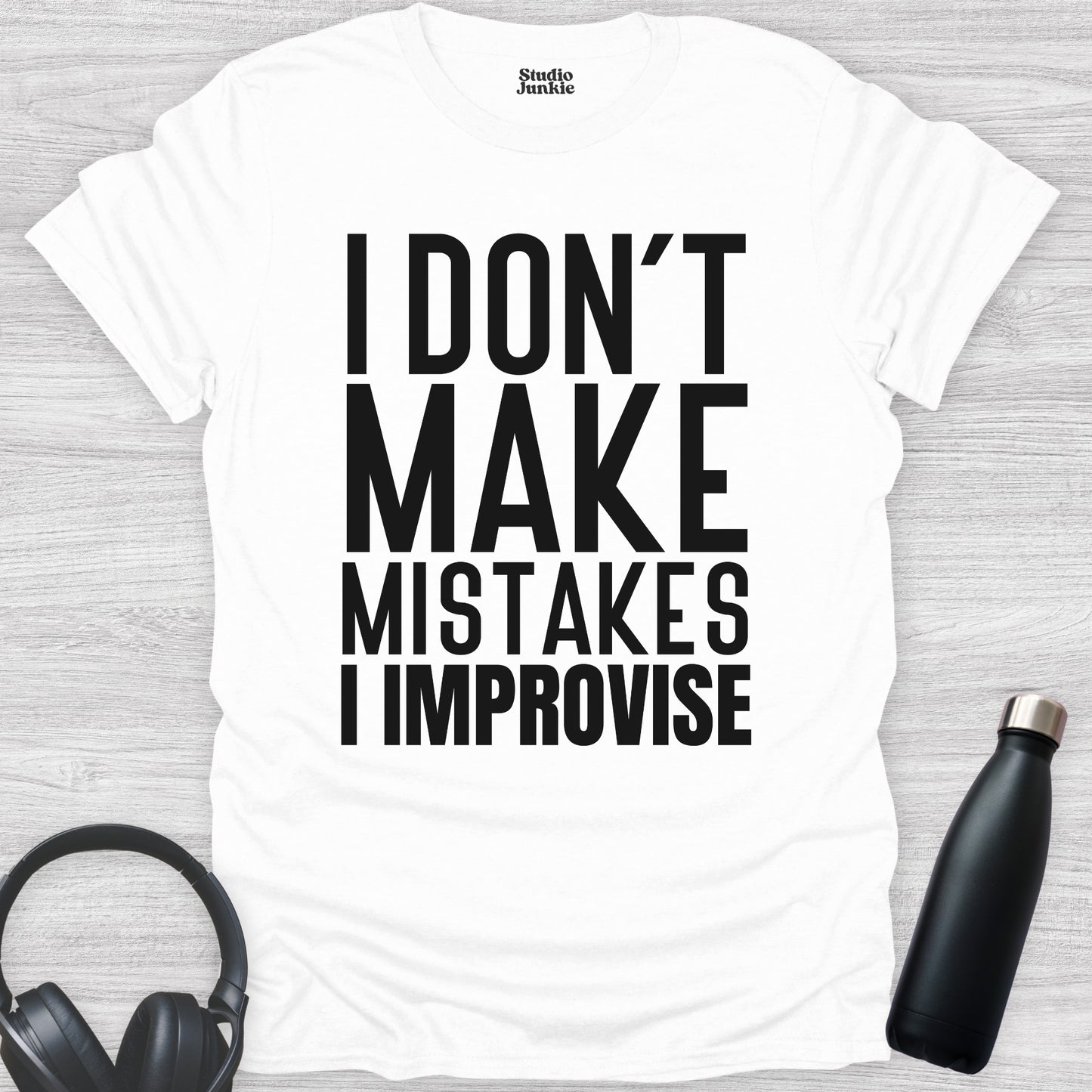 I Don't Make Mistakes I Improvise Adult Dance T-Shirt in color White