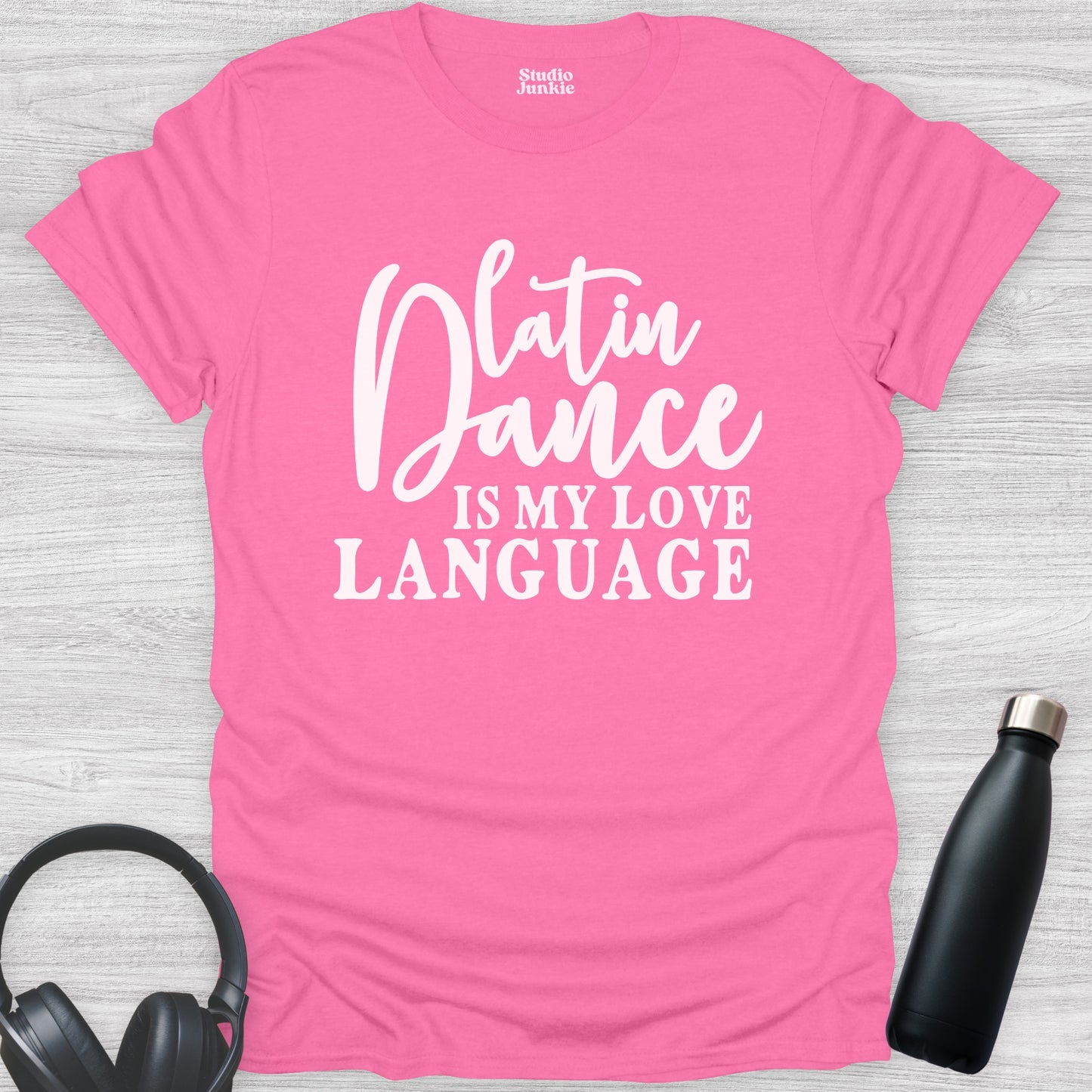 Latin Dance is My Love Language Adult T-Shirt in color Azalea Pink