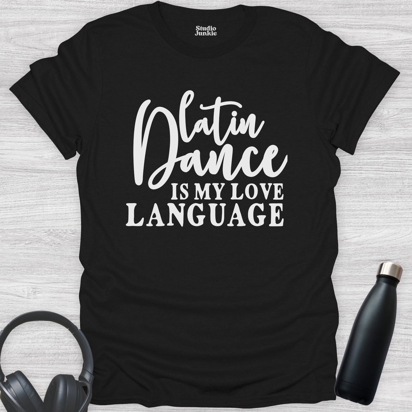 Latin Dance is My Love Language Adult T-Shirt in color Black