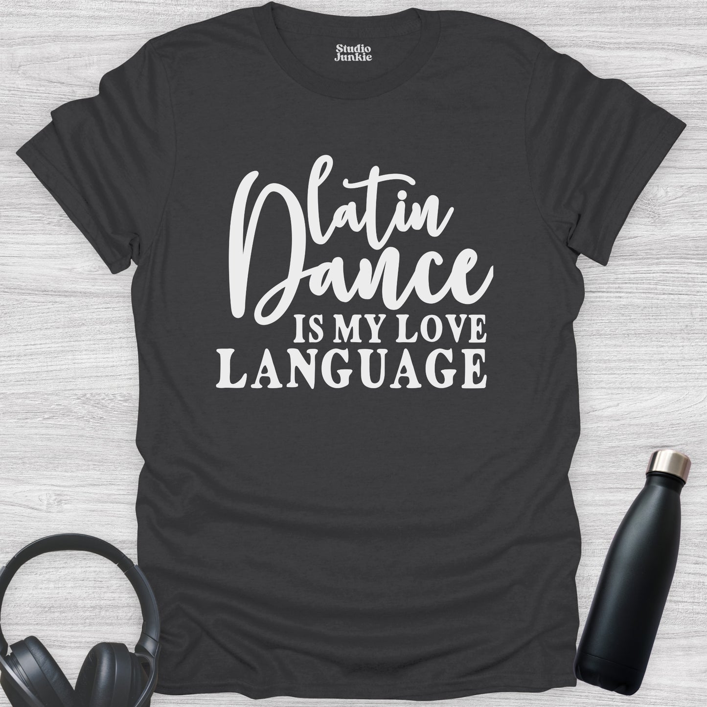 Latin Dance is My Love Language Adult T-Shirt in color Charcoal