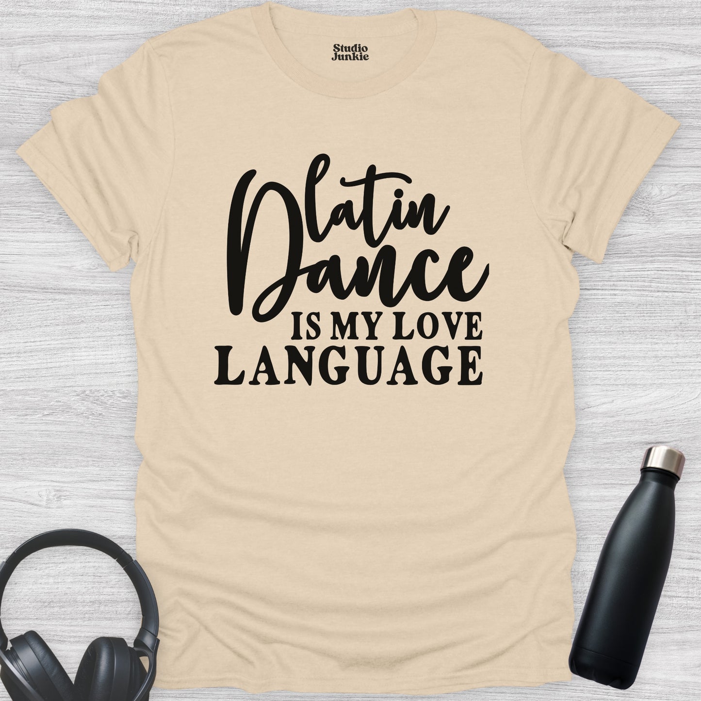 Latin Dance is My Love Language Adult T-Shirt in color Sand