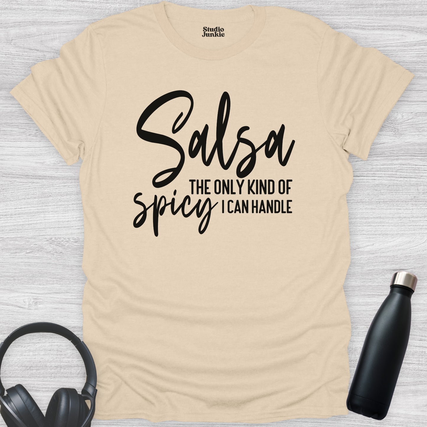 Salsa The Only Kind of Spicy I Can Handle Adult Dance T-Shirt in color Sand