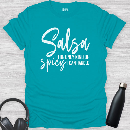 Salsa The Only Kind of Spicy I Can Handle Adult Dance T-Shirt in color Tropical Blue
