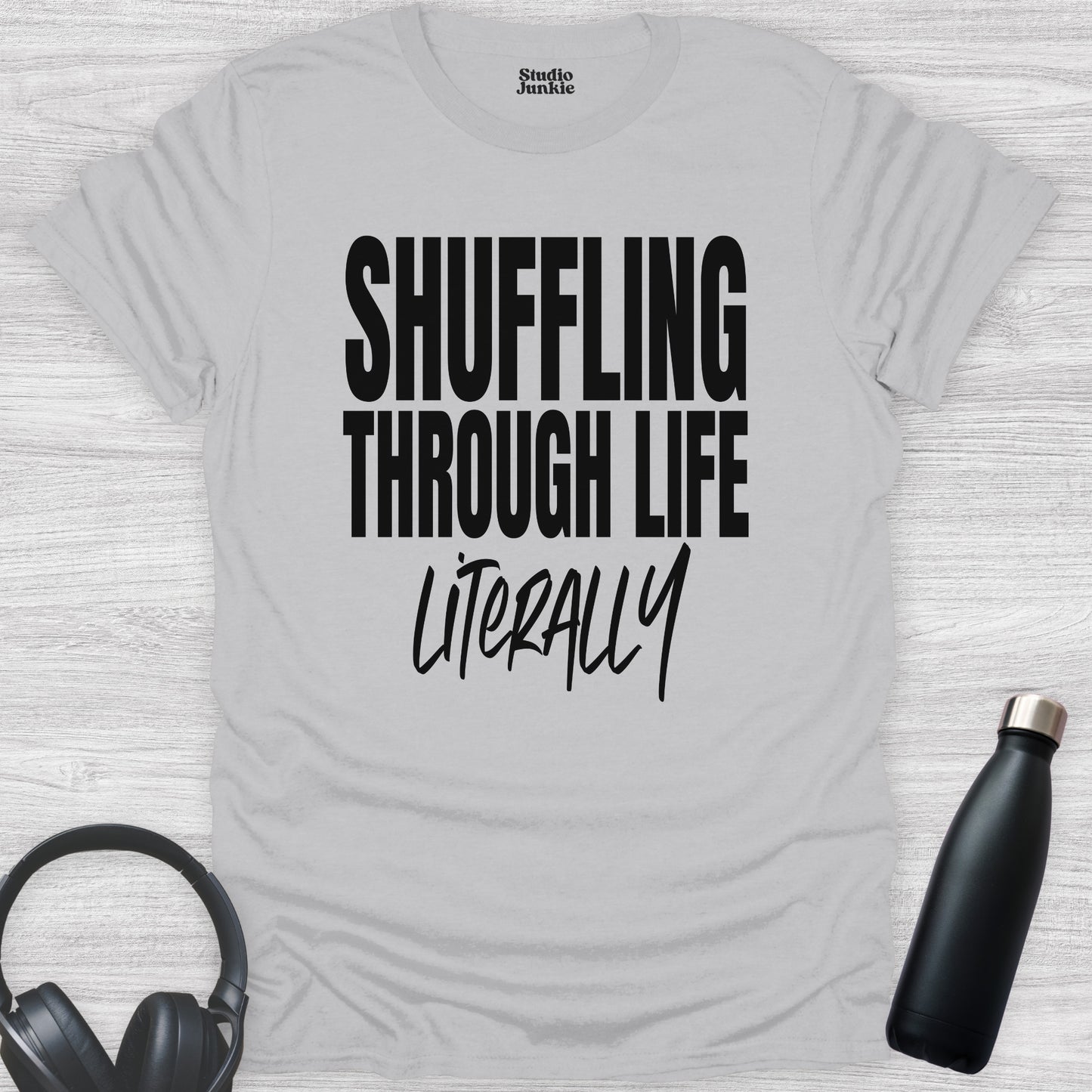Shuffling Through Life Literally Adult Dance T-Shirt in color Ice Grey