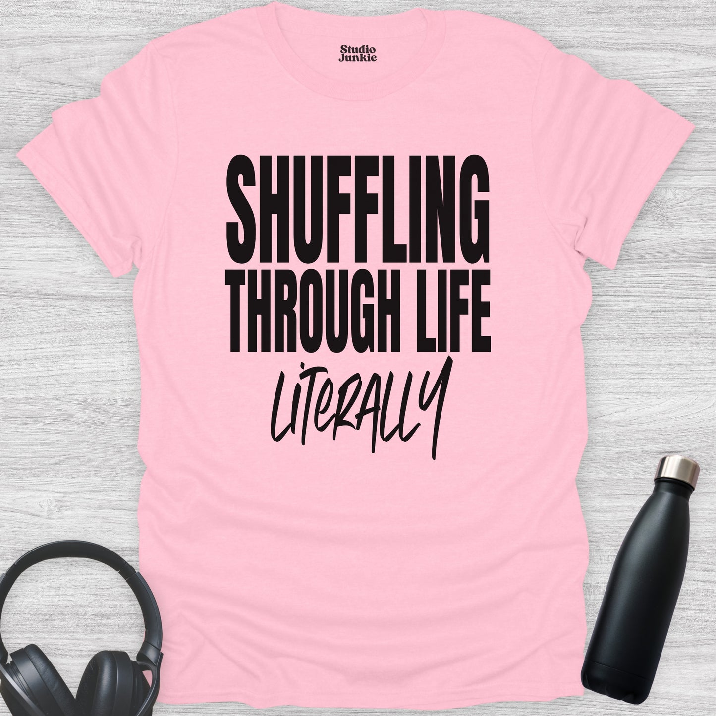 Shuffling Through Life Literally Adult Dance T-Shirt in color Light Pink